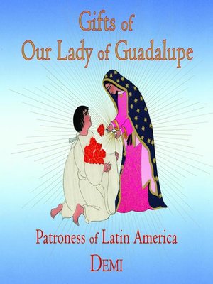 cover image of Gifts of Our Lady of Guadalupe